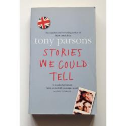 Stories we could tell - Tony Parsons นิยายภาษาอังกฤษ