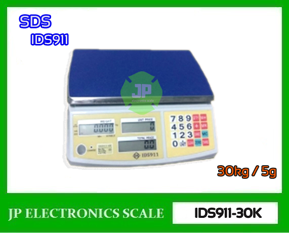 เครื่องชั่งคำนวณราคา30kg เครื่องชั่งดิจิตอล คำนวณราคา เครื่องชั่ง30กิโลกรัม ตาชั่งคำนวณราคา ตาชั่ง30กิโล กิโลดิจิตอล30กิโล เครื่องชั่ง30kg*5g ยี่ห้อ SDS รุ่น IDS911 ขนาดถาดชั่งน้ำหนัก 294*228*13.5mm. (พร้อมใบตรวจรับรองจากสำนักงานชั่งตวงวัด)
