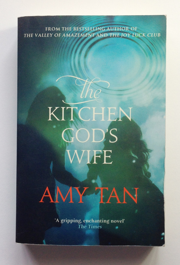 The Kitchen God’s wife นิยายที่ถ่ายทอดชีวิตของผู้หญิง โดย Amy Tan