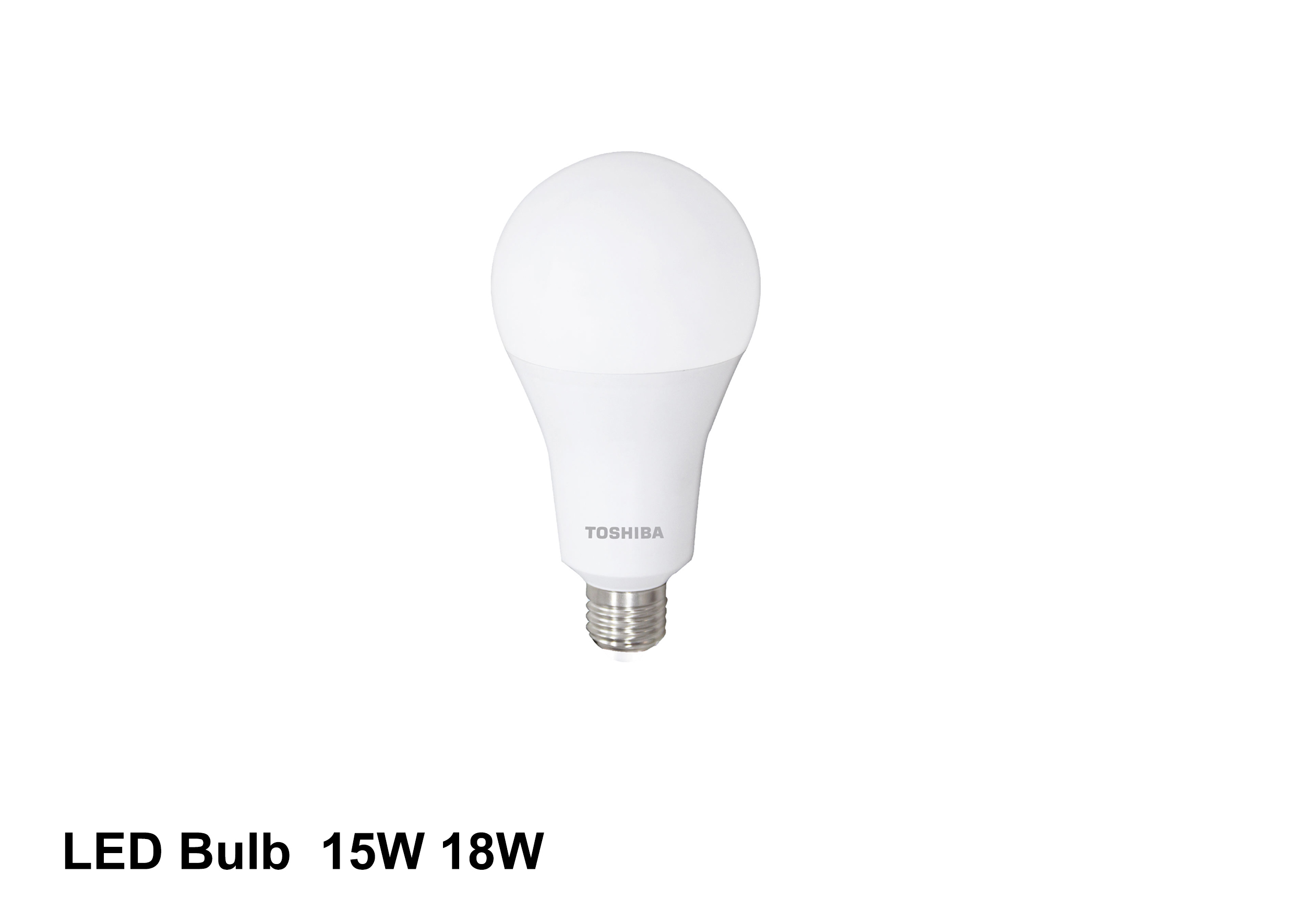 หลอด LED BULB 15W ,18W TOSHIBA