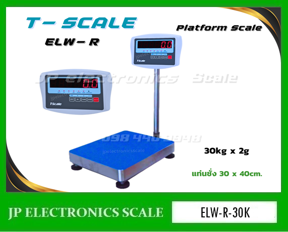 เครื่องชั่งวางพื้น30kg เครื่องชั่งดิจิตอล30kg เครื่องชั่งคุณภาพ30กิโลกรัม เครื่องชั่งน้ำหนัก30kg ตาชั่ง30กิโลกรัม กิโลดิจิตอล30kg เครื่องชั่ง30kg ค่าละเอียด2g ยี่ห้อ T-SCALE รุ่น ELW-R ขนาดแท่นชั่ง 30x40cm.
