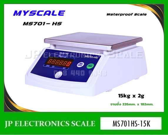 เครื่องชั่งกันน้ำ15กิโลกรัม ตาชั่งกันน้ำ15kg เครื่องชั่งดิจิตอลกันน้ำ15กิโลกรัม เครื่องชั่งกันน้ำกันความชื้น15kg เครื่องชั่งสแตนเลส15kg ค่าละเอียด2g ยี่ห้อ MYSCALE รุ่น MS701-HS ขนาดถาด 226x182mm.