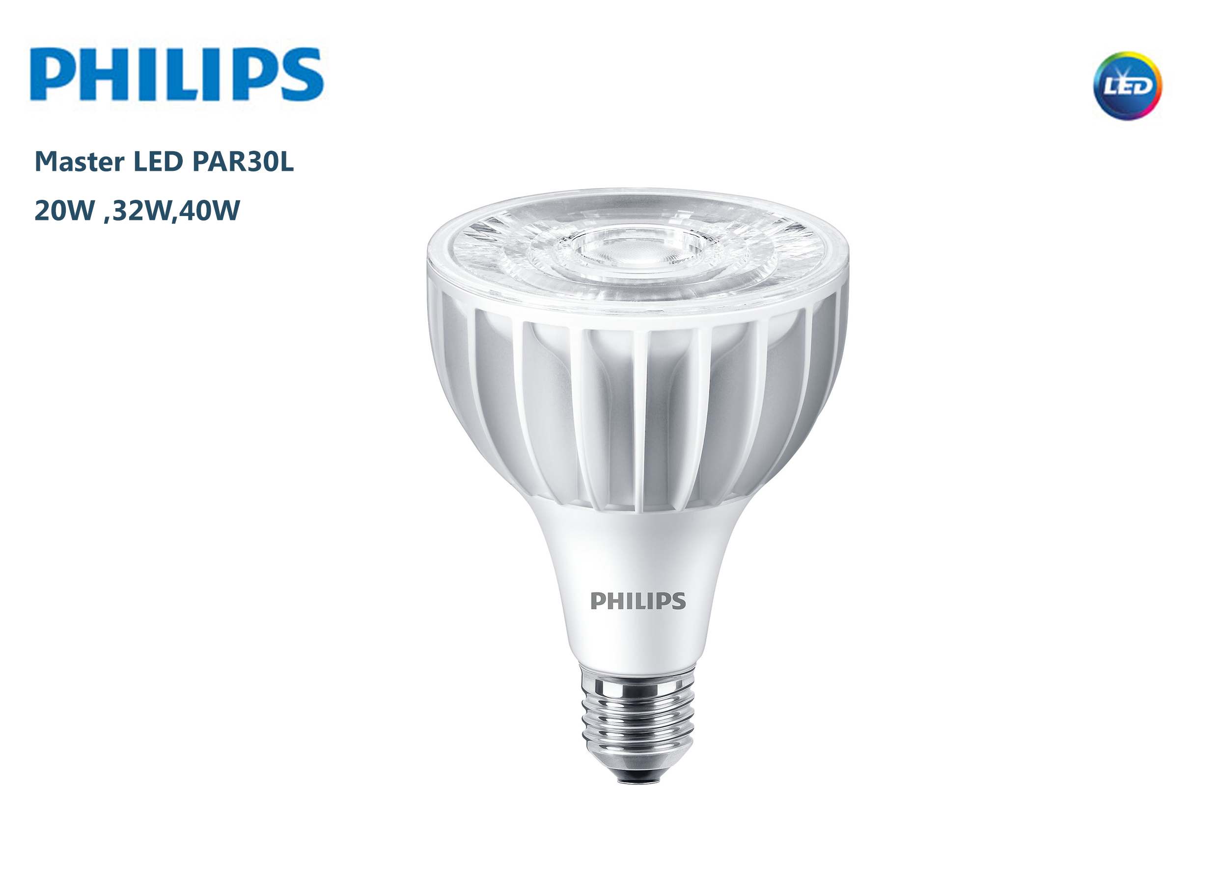 หลอดไฟ LED Master PAR30L 20W ,32W ,40W PHILIPS