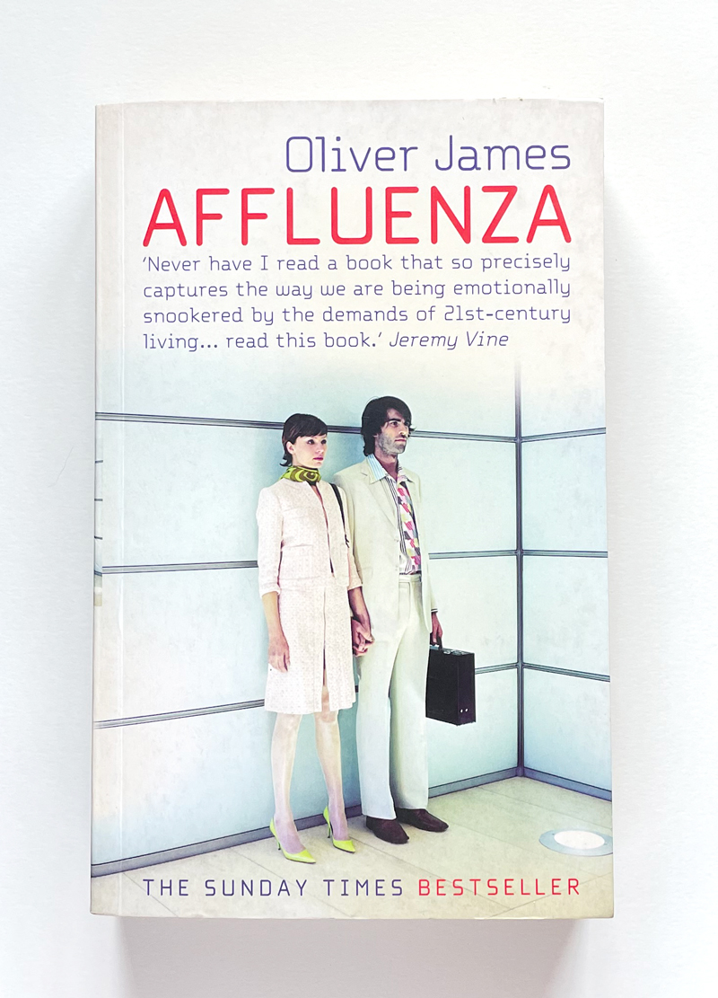 Affluenza | Oliver James