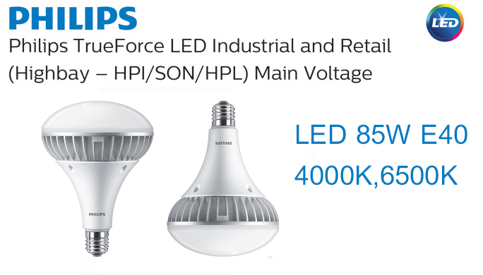 หลอด LED TrueForce Highbay 85W Philips