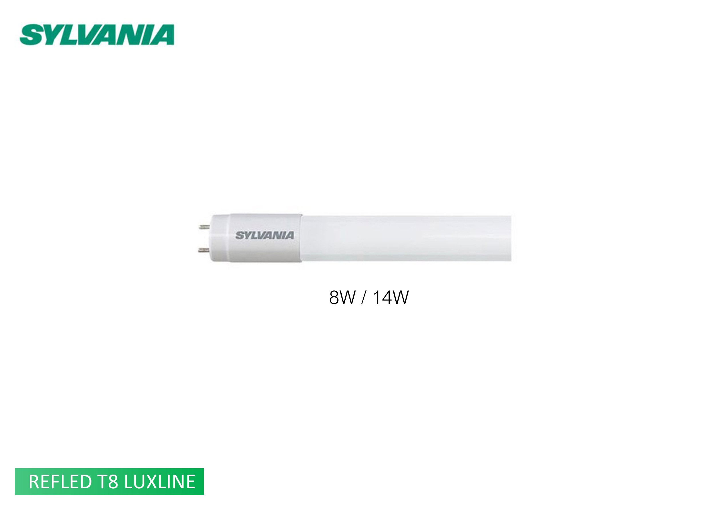 หลอดไฟ RefLED TUBE T8 STD 8W,14W SYLVANIA