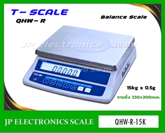 เครื่องชั่งดิจิตอล15kg ตาชั่งดิจิตอล15kg เครื่องชั่งน้ำหนักดิจิตอล15กิโลกรัม เครื่องชั่งดิจิตอล15กิโลกรัม ตาชั่ง15กิโลกรัม ความละเอียด0.5g ยี่ห้อ TSCALE รุ่น QHW-R ถาดชั่ง 230x300มิลลิเมตร