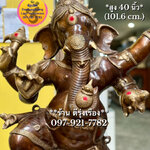 พระพิฆเนศ ปาง นฤตยะ คณปติ (สูง 40 นิ้ว=101.6 cm.) **ปาง ร่ายรำ หรือ ปาง นาฏศิลป์**