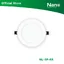 NANO LED Slim Panel Downlight โคมไฟดาวน์ไลท์ฝังฝ้าแบบวงกลม (9W, 15W) (1 ชิ้น/กล่อง) รุ่น NL-SP-RR-WDL